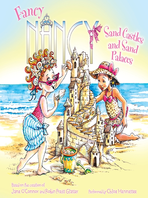 Jane O'Connor 的 Sand Castles and Sand Palaces 內容詳情 - 可供借閱